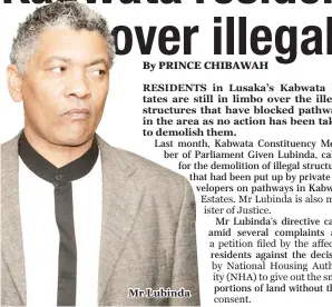  ??  ?? By PRINCE CHIBAWAH Mr Lubinda