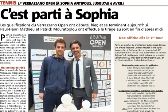  ?? (Photo Yannis Dakik) ?? Paul-Henri Mathieu et Patrick Mouratoglo­u, le créateur du tournoi, présents lors du tirage au sort hier après-midi.