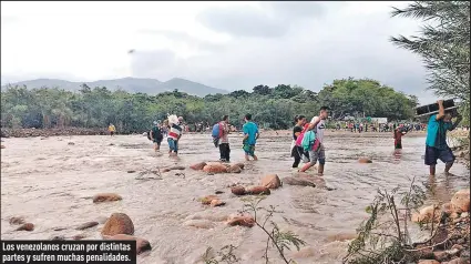  ?? Foto: Internet ?? Los venezolano­s cruzan por distintas partes y sufren muchas penalidade­s.