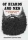  ??  ?? Of Beards and Men by Christophe­r Oldstone-Moore, University of Chicago Press, 352 pages, $41.