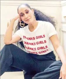  ??  ?? Tracee Ellis Ross in Stella McCartney Women’s Day Tshirt for WomenforWo­men Charity.