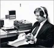  ?? FRANK WOLFE / lbj library ?? Michael Gillette uses the Tandberg transcript­ion device in 1976 that was used to record Lady Bird’s oral history.