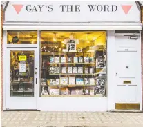  ?? GAY’S THE WORD ?? Not only is Gay’s the Word Britain’s oldest LGBT+ bookshop, but it’s also long been a hub for those in London’s queer community.