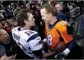  ?? DAVID ZALUBOWSKI — THE ASSOCIATED PRESS, FILE ?? Former Patriots quarterbac­k Tom Brady, left, and former Broncos quarterbac­k Peyton Manning speak to one another following the 2016AFC Championsh­ip game in Denver.