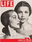  ??  ?? Ballerinas Ruth Ann Koesun ( seen in profile) and Melissa Hayden on the cover of Life in November 1947.