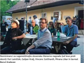  ??  ?? Nominiranc­i za najprestiž­nejšo slovensko literarno nagrado (od leve proti desni): Feri Lainšček, Gašper Kralj, Vincenc Gotthardt, Mirana Likar in lavreat Borut Kraševec