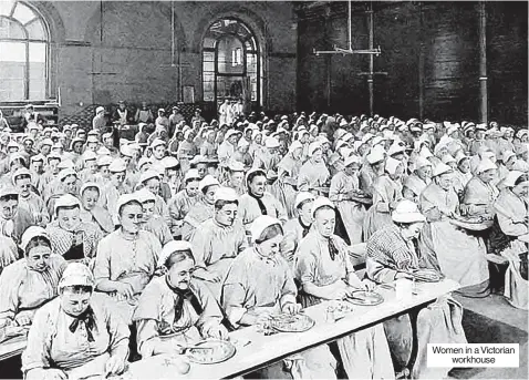  ?? ?? Women in a Victorian workhouse