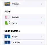  ?? ?? You can add travel cards in Wallet to use in Maps, but supported locations are limited at the moment.