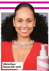  ?? ?? Alicia Keys knows her curls