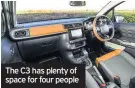  ??  ?? The C3 has plenty of space for four people