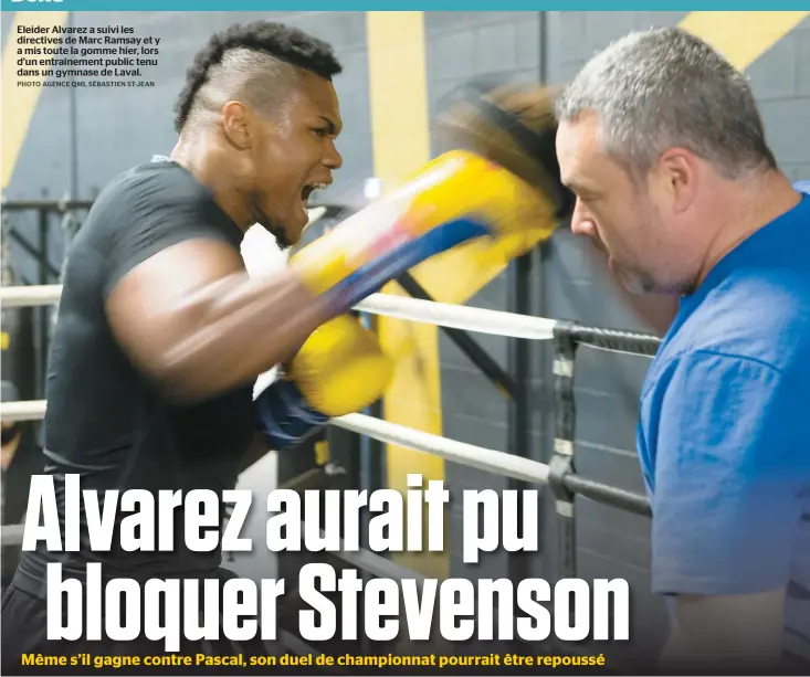  ??  ?? Eleider Alvarez a suivi les directives de Marc Ramsay et y a mis toute la gomme hier, lors d’un entraîneme­nt public tenu dans un gymnase de Laval.