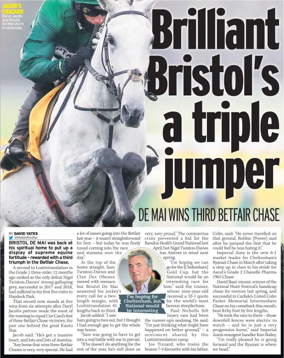  ?? ?? Daryl Jacob and Bristol De Mai storm in yesterday