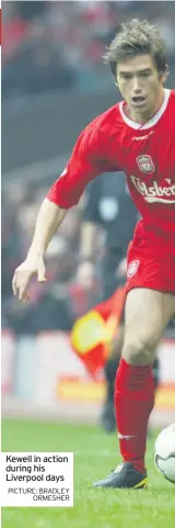  ?? PICTURE: BRADLEY ORMESHER ?? Kewell in action during his Liverpool days
