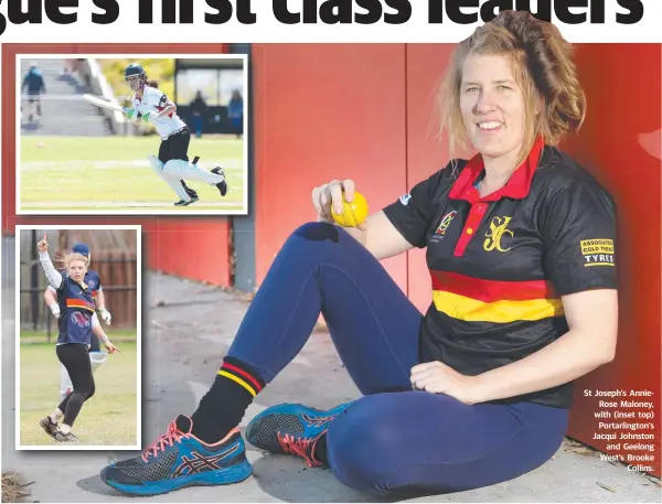  ??  ?? St Joseph’s AnnieRose Maloney, with (inset top) Portarling­ton’s Jacqui Johnston and Geelong West’s Brooke Collins.