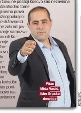  ??  ?? Piše: Miša Vacić, lider Srpske
desnice