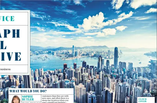  ??  ?? CLOUD COVER
Insuring a trip to Hong Kong posed a dilemma for one reader