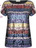  ??  ?? oasis rainbow sequin tee, currently reduced to £27.30 from £39