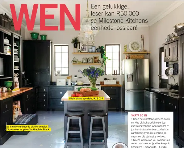  ??  ?? Al hierdie eenhede is uit die Swedish Style-reeks en geverf in Graphite Black.
Klein eiland op wiele, R16 037