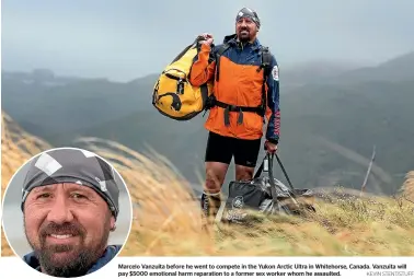  ?? KEVIN STENT/STUFF ?? Marcelo Vanzuita before he went to compete in the Yukon Arctic Ultra in Whitehorse, Canada. Vanzuita will pay $5000 emotional harm reparation to a former sex worker whom he assaulted.