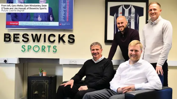  ??  ?? From left, Gary Mellor, Sam Winstanley, Sean O’toole and Jon Hassall, of Beswicks Sports.