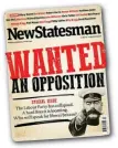  ??  ?? War cry: Left-wing magazine the New Statesman’s front page this week calling for opposition to the Tories