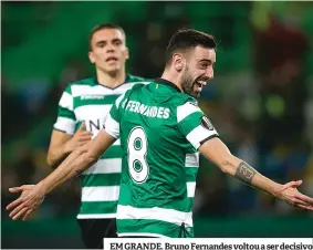  ??  ?? EM GRANDE. Bruno Fernandes voltou a ser decisivo