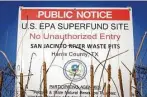  ?? Houston Chronicle file ?? The EPA Superfund site near the San Jacinto River released cancer-causing dioxins into the water.