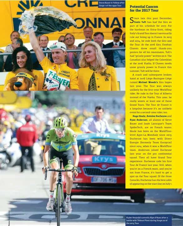  ??  ?? Steve Bauer in Yellow after Stage 1 of the 1990 Tour Ryder Hesjedal summits Alpe d’huez after a battle with Thibaut Pinot during Stage 20 of the 2015 Tour