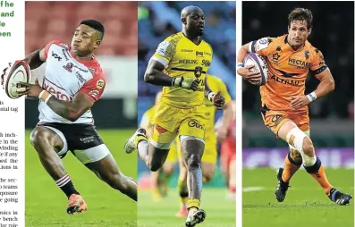  ??  ?? Wandisile Simelane of the Lions is likely to earn selection in the initial 45-man group.
Raymond Rhule of La Rochelle has had to rebuild his career in France.
Johan Goosen’s experience and recent form have made him a much talked about player.