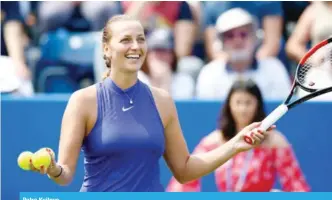  ??  ?? Petra Kvitova