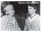  ??  ?? Will Geer with John Ritter