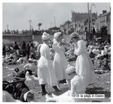  ??  ?? 1919: la plajă în Essex