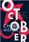  ??  ?? OCTOBER: THE STORY OF THE RUSSIAN REVOLUTION By China Miéville Verso, out now $26.95 (£18.99)