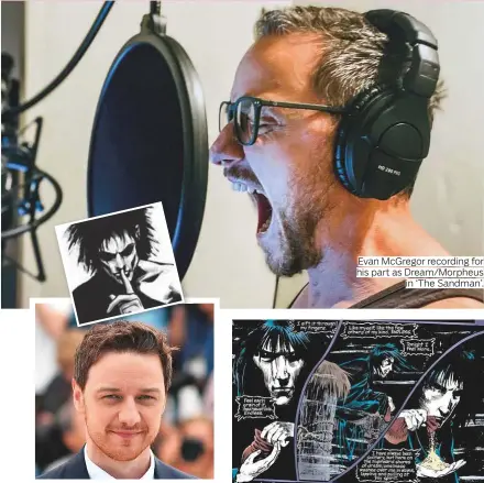  ?? Photos by New York Times and supplied ?? Evan McGregor recording for his part as Dream/Morpheus in ‘The Sandman’.