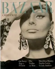  ??  ?? Sophia Loren fotografia­da por Richard Avedon para la portada de HARPER’S BAZAAR USA de diciembre de 1965.