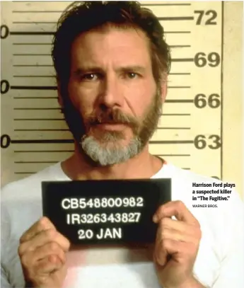  ?? WARNER BROS. ?? Harrison Ford plays a suspected killer in “The Fugitive.”