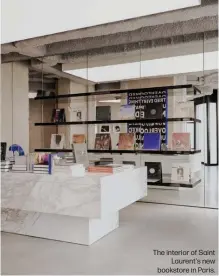  ?? ?? The interior of Saint Laurent's new bookstore in Paris.