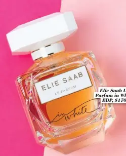  ??  ?? Elie Saab Le Parfum in White EDP, $170