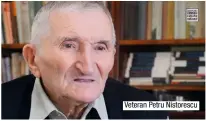  ??  ?? Veteran Petru Nistorescu