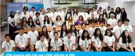  ??  ?? KON students with Zain and LOYAC officials at ZINC.