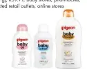  ??  ?? Pigeon Baby Oil (200ml), R59.99, Pigeon Baby Lotion (200ml), R59.99, Pigeon Baby Powder (200 g), R59.99, baby stores, pharmacies, selected retail outlets, online stores