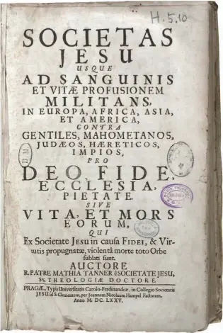  ??  ?? Folha de rosto
do livro do jesuíta checo Mathias Tanner que relata o martírio de jesuítas nos séculos XVI e XVII, com as ilustraçõe­s desenhadas por Karel Skreta e gravadas por Melchior Küsel que mostramos nestas páginas