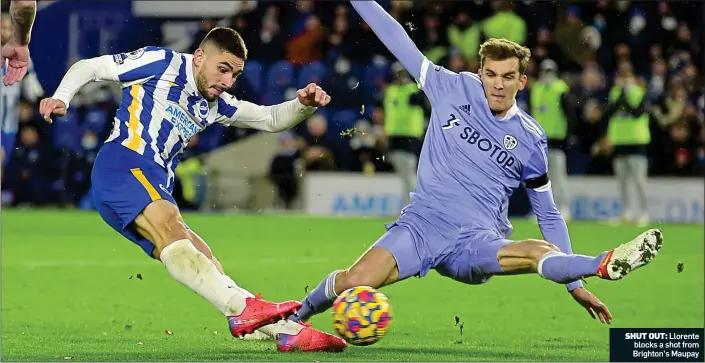  ?? ?? SHUT OUT: Llorente blocks a shot from Brighton’s Maupay