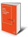  ??  ?? LE LIVRE
PROPRIÉTÉS PRIVÉES (PROPERTY)
PAR LIONEL SHRIVER, TRADUIT DE L’AMÉRICAIN PAR LAURENCE RICHARD, 456 P., 21 €. COPYRIGHT BELFOND.