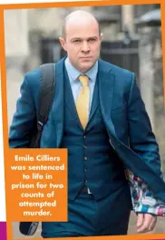  ??  ?? Emile Cilliers was sentenced to life in prison for two counts of attempted murder.