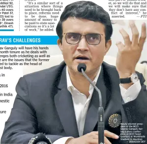  ?? — DEBASISH DEY ?? Newly-elected president of the BCCI Sourav Ganguly during a press conference at BCCI headquarte­rs at Wankhede Stadium in Mumbai.