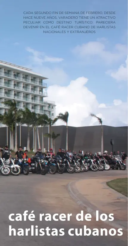  ??  ?? Foto de familia 9.o Encuentro de Harlistas Cubanos, Varadero 2020. / Family picture 9th Meet of Cuban Harley D. Riders, Varadero 2020.