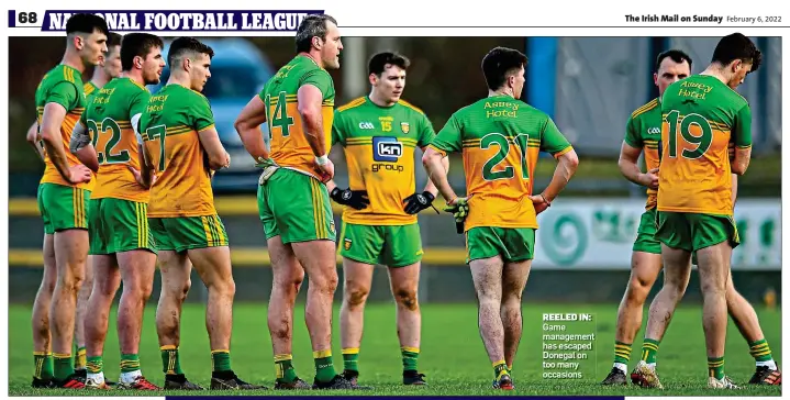  ?? ?? REELED IN: Game management has escaped Donegal on too many occasions