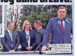  ??  ?? Dodik, Stefanović i
Cvijanović­eva na svečanosti u Banjaluci