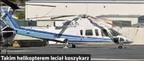  ??  ?? Takim helikopter­em leciał koszykarz